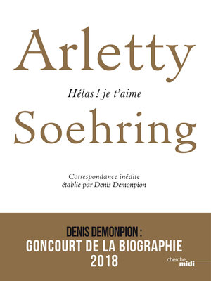 cover image of Arletty-Soehring--Hélas ! Je t'aime